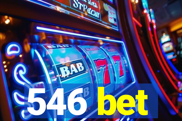 546 bet